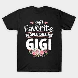 My Favorite People Call Me Gigi T-Shirt